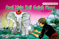 Asal Mula Kali Gajah Wong