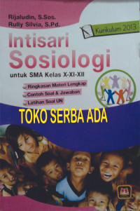 Intisari Sosiologi untuk SMA Kelas X - XI - XII Kurikulum 2013