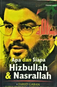 Apa dan Siapa Hizbullah & Nasrallah