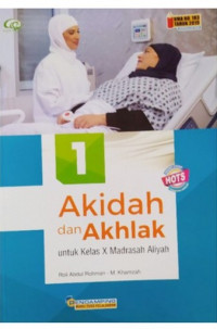 Akidah dan Akhlak untuk Kelas x Madrasah Aliyah kurikulum 2013