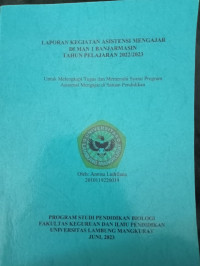 Laporan Kegiatan Asisten Mengajar Di MAN 1 Banjarmasin Tahun Pelajaran 2022/2023