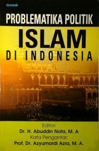 Problematika Politik Islam Di Indonesia