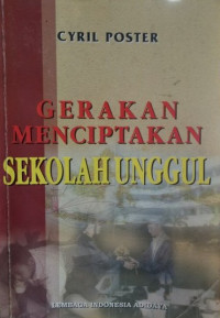 Gerakan Menciptakan Sekolah Unggul