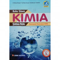 Buku Siswa Kimia SMA/MA Kelas X: Kurikulum 2013 Kelompok Peminatan MIPA