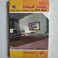 Seri Belajar Cepat  Desain Interior Modern dengan 3DS Max