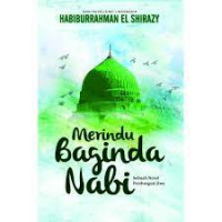 Merindukan Baginda Nabi: Pembangun Jiwa.