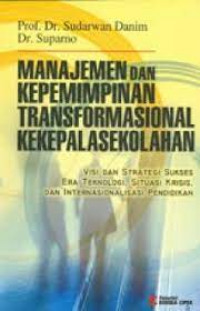 Manajemen dan Kepemimpinan Transformasional Kekepala Sekolah