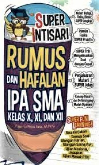 Super Intisari Rumus dan Hafalan IPA SMA Kelas X,XI, dan XII