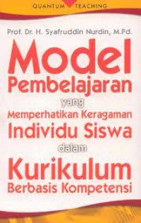 Model pembelajaran yang memperhatikan Keragaman Individu Siswa dalam Kurikulum Berbasis Kompetensi