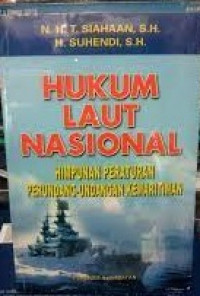 Hukum Laut Nasional (Himpunan Peraturan Perundang-undangan Kemaritiman)