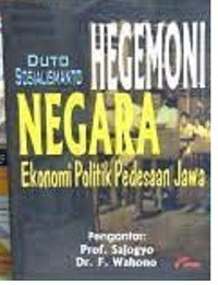 Hegemoni Negara Ekonomi Politik Pedesaan Jawa