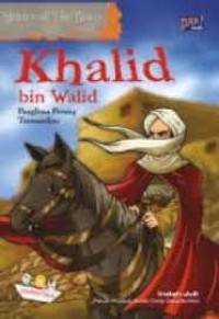 Khalid bin Walid (Panglima Perang Termashyur)