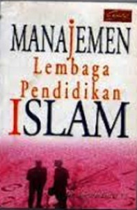 Manajemen Lembaga Pendidikan Islam
