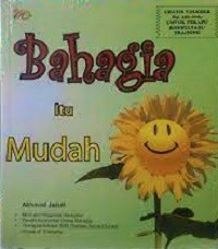 Bahagia Itu Mudah