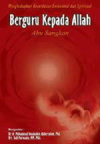 Berguru Kepada Allah (Menghidupkan Kecerdasan Emosional dan Spiritual)