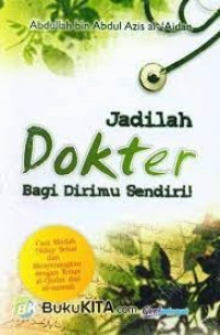 Jadilah Dokter Bagi Dirimu Sendiri