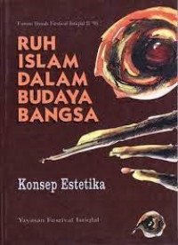 Ruh Islam Dalam Budaya Bangsa (Wacana Antar Agama dan Bangsa)