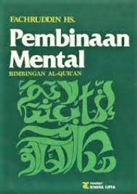 Pembinaan Mental (Bimbingan Al-Qur'an)