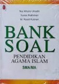Bank Soal Pendidikan Agama Islam SMA/MA