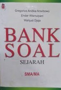 Bank Soal Sejarah SMA/MA