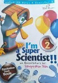 I'm a Super Scientist!! An Encyclodiary (Part 2)
