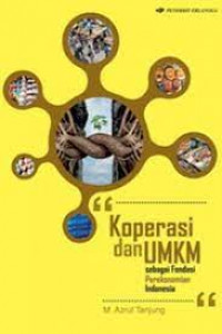 Koperasi dan UMKM ( Sebagai Fondasi Perekonomian Indonesia)