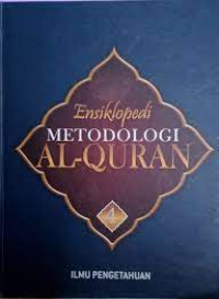 Ensiklopedi Metodologi Al-Qur'an Ilmu Pengetahuan 4