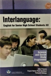 Interlangunge English for Senionr High School Students XII (Science  and Social Study Programme)