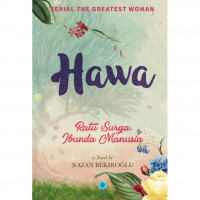 Hawa: Ratu Surga Ibunda Manusia
