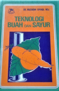 Teknologi Buah dan Sayur