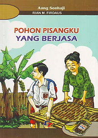Pohon Pisangku Yang Berjasa