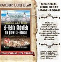 Mengenal Lebih Dekat al-Habib Abdullah bin Alawi al-Haddad (Kisah hidup, tutur kata dan tarekatnya).