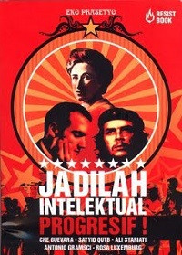 Jadilah Intelektual Progresif !