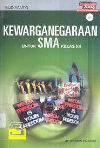 Kewarganegaraan untuk SMA Kelas XII Jilid 3 Kurikulum 2004 Berbasis Kompetensi