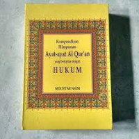 Kompendium Himpunan Ayat-Ayat Al Qur'an yang Berkaitan dengan Hukum