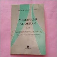 Memahami Al-Qur'an dan Mengimplementasikannya: Akumulasi Pengalaman Keagamaan