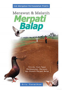 Merawat dan Melatih Merpati Balap