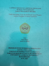 Laporan Kegiatan Asisten Mengajar Di MAN 1 Banjarmasin Tahun Pelajaran 2022/2023