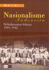 Nasionalisme Indonesia : Di Kalimantan Selatan 1901-1942