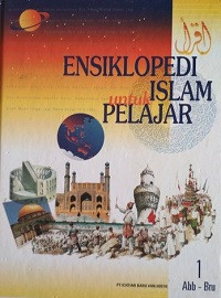 Ensiklopedi Islam Untuk Pelajar Jilid 1 Abb - Bru
