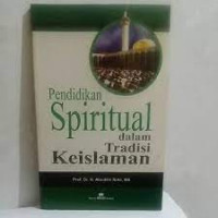 Pendidikan Spiritual dalam Tradisi Keislaman
