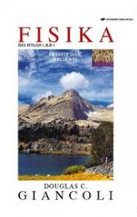 FISIKA : Prinsip dan Aplikasi = PHYSICS : Principles with Application