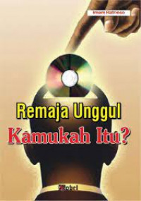 Remaja Unggul Kamukah itu?