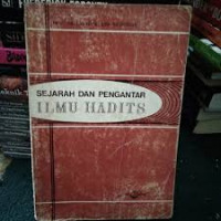 Sejarah dan Pengantar Ilmu Hadits