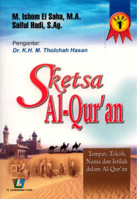 Sketsa Al-Qur'an Tempat, Tokoh, Nama dan Istilah dalam Al-Qur'an Seri 1